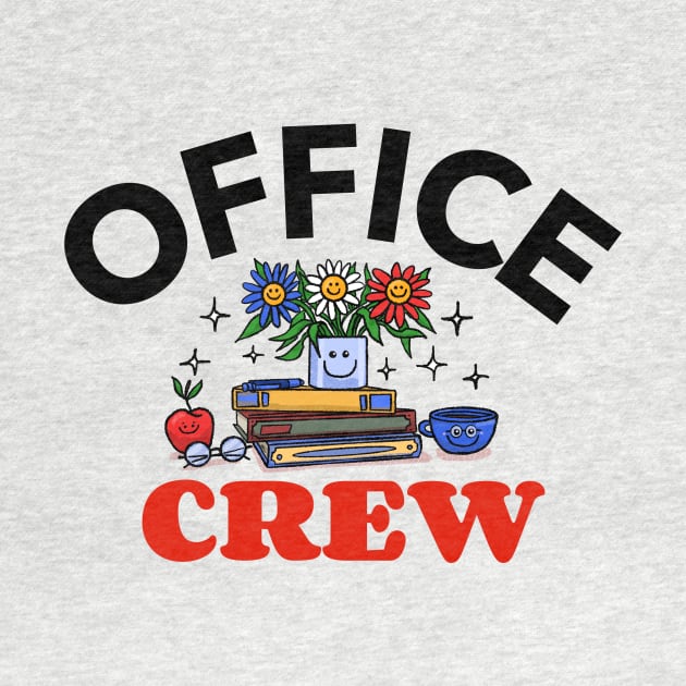 Office Crew by Mountain Morning Graphics